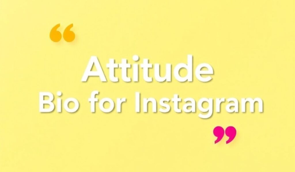 attitude-motivational-bio-for-instagram