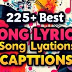 225-best-song-lyrics-captions-to-boost-your-instagram-posts